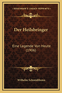 Der Heilsbringer
