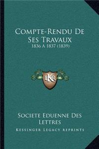 Compte-Rendu de Ses Travaux