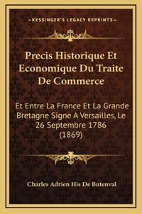 Precis Historique Et Economique Du Traite De Commerce