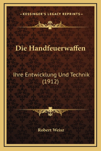 Die Handfeuerwaffen