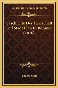 Geschichte Der Herrschaft Und Stadt Plan In Bohmen (1876)
