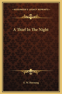 A Thief In The Night