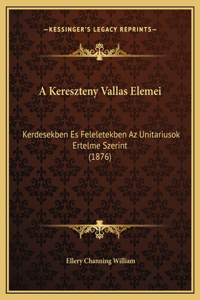 A Kereszteny Vallas Elemei