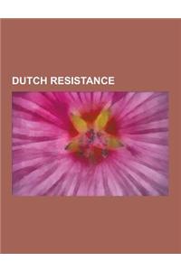 Dutch Resistance