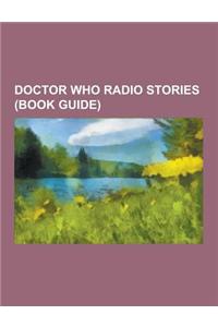 Doctor Who Radio Stories (Book Guide)