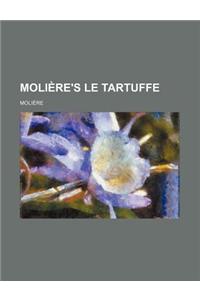 Moliere's Le Tartuffe