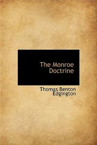 The Monroe Doctrine