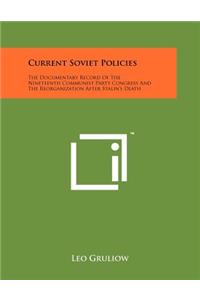 Current Soviet Policies
