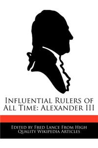 Influential Rulers of All Time