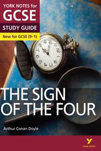 The Sign of the Four STUDY GUIDE: York Notes for GCSE (9-1)