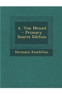 A. Von Menzel