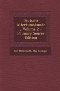 Deutsche Altertumskunde, Volume 2 - Primary Source Edition