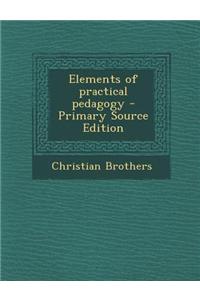 Elements of Practical Pedagogy