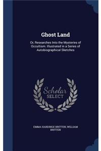 Ghost Land