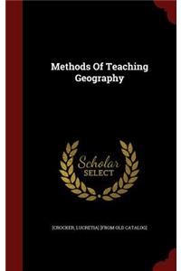 Methods of Teaching Geography