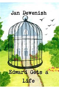 Edward Gets a Life