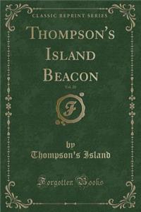 Thompson's Island Beacon, Vol. 20 (Classic Reprint)