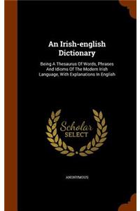 An Irish-english Dictionary