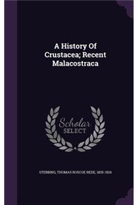 History Of Crustacea; Recent Malacostraca