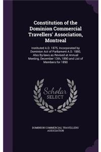 Constitution of the Dominion Commercial Travellers' Association, Montreal