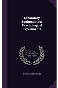 Laboratory Equipment for Psychological Experiments