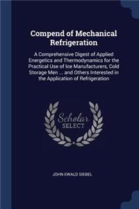 Compend of Mechanical Refrigeration