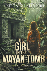 Girl in the Mayan Tomb