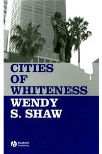 Cities of Whiteness