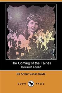 Coming of the Fairies (Illustrated Edition) (Dodo Press)