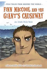 Finn Maccool and the Giant's Causeway: An Irish Folk Tale