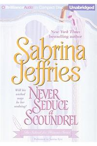 Never Seduce a Scoundrel