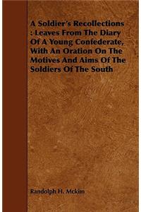 A Soldier's Recollections