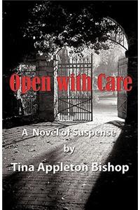 Open with Care