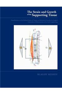 Strain and Growth of the Supporting Tissues