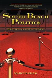 South Beach Politic$