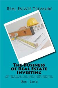 Business of Real Estate Investing
