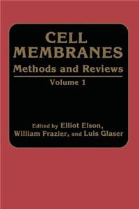 Cell Membranes Methods and Reviews