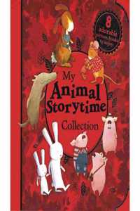 My Animal Storytime Collection (8 Of Your Favourite Story Books)