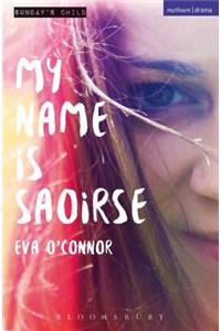 My Name Is Saoirse