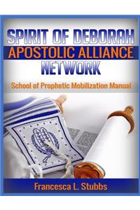 School of Prophetic Mobilization Manual