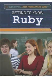 Getting to Know Ruby