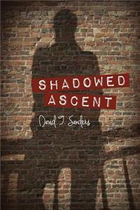 Shadowed Ascent