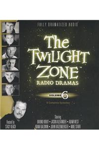 The Twilight Zone Radio Dramas, Volume 6