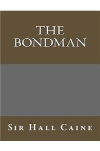 The Bondman
