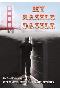 My Razzle Dazzle