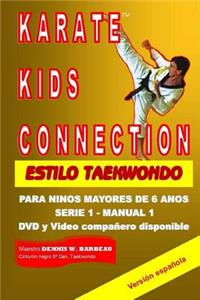 Karate Kids Connection-Tae Kwon Do Style