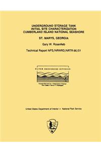 Underground Storage Tank Initial Site Characterization Cumberland Island National Seashore