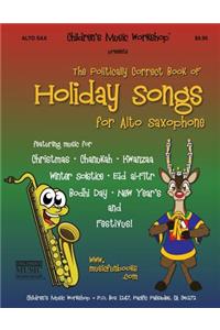 Politically Correct Book of Holiday Songs for Alto Saxophone