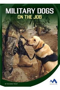 Military Dogs on the Job