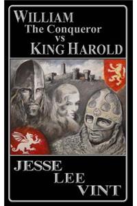 William the Conqueror vs King Harold
